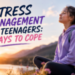 Stress Management in Teenagers: Ways to Cope Stress management in teens