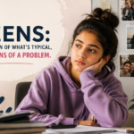 Teens: Definition of What's Typical, and Signs of a Problem teens